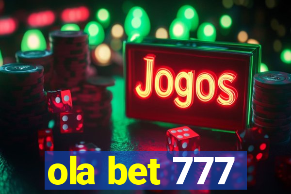 ola bet 777